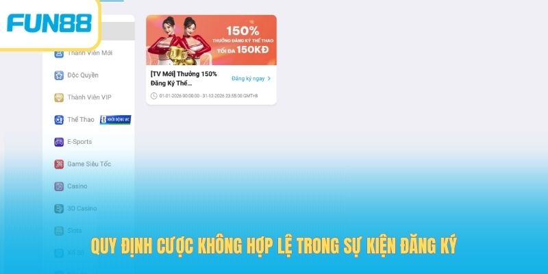 Độc Quyền: Thưởng 150% Đăng Ký Thể Thao, x2.5 Vốn Cực Đã Quy định cược không hợp lệ trong sự kiện đăng ký