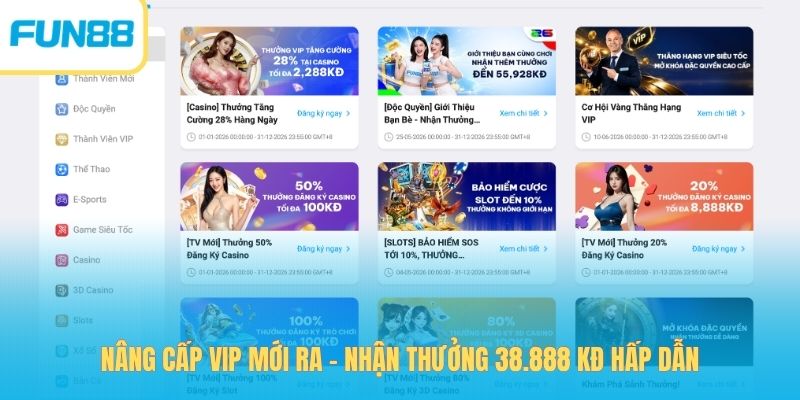 Nâng Cấp VIP Mới Ra - Nhận Thưởng 38.888 Kđ Hấp Dẫn Nâng cấp VIP mới ra